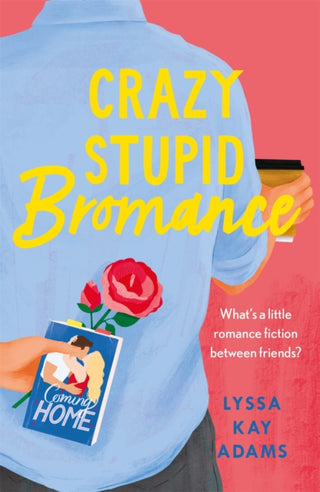 Cover image for 9781472271679 - Crazy Stupid Bromance