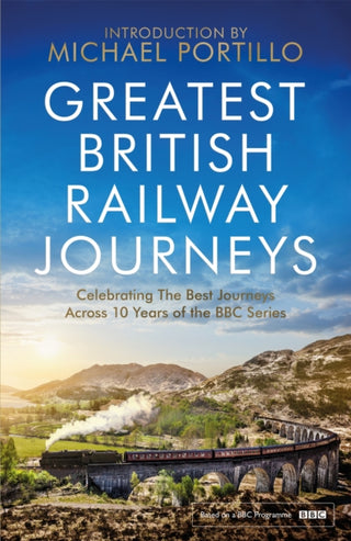 Cover image for 9781472279286 - Greatest British Railway Journeys