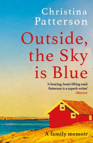 Cover image for 9781472282644 - Outside, the Sky is Blue