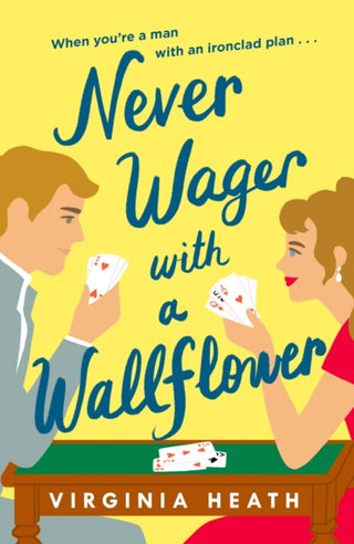 Cover image for 9781472288769 - Never Wager with a Wallflower