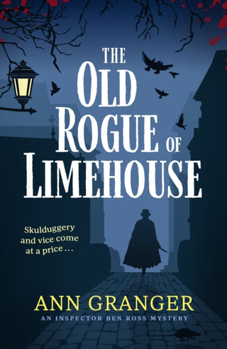 Cover image for 9781472290151 - The Old Rogue of Limehouse
