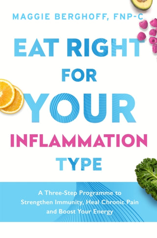 Cover image for 9781472291530 - Eat Right For Your Inflammation Type