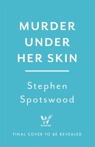 Cover image for 9781472291677 - Murder Under Her Skin