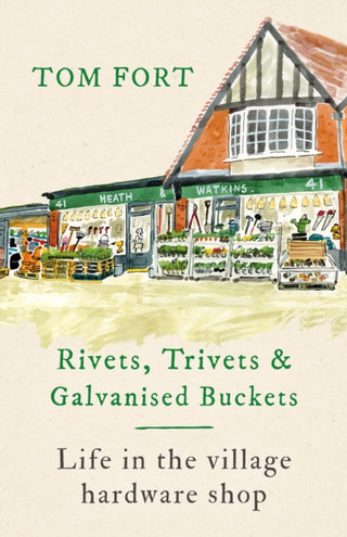 Cover image for 9781472291967 - Rivets, Trivets and Galvanised Buckets
