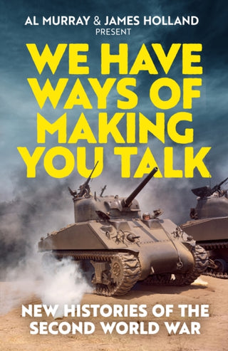 Cover image for 9781472296504 - We Have Ways of Making You Talk