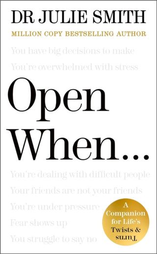 Cover image for 9781472638175 - Open When... -Signed Edition-: A Companion for Life's Twists & Turns