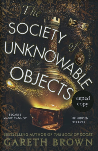Cover image for 9781472640222 - Society Of Unknowable Objects Signed Edition