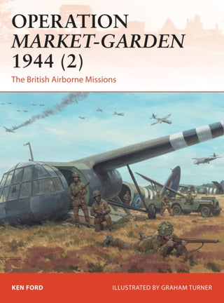 Cover image for 9781472814302 - Operation Market-Garden 1944 (2)