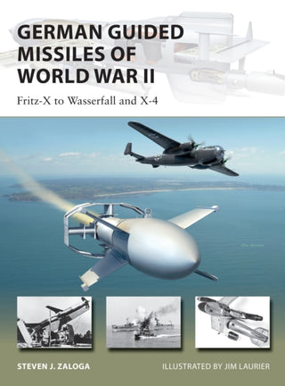 Cover image for 9781472831798 - German Guided Missiles of World War II