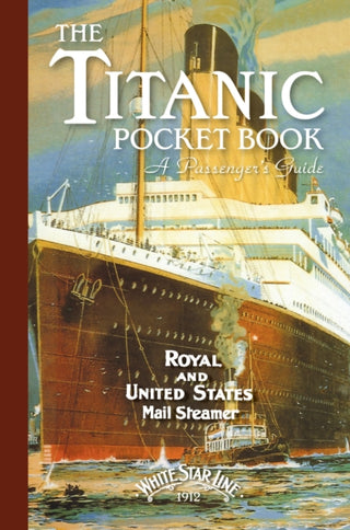 Supplemental image for 9781472834164 - Titanic: A Passenger's Guide Pocket Book