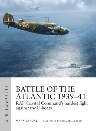Cover image for 9781472836038 - Battle of the Atlantic 1939–41