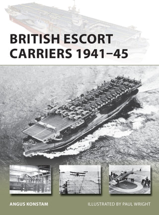 Supplemental image for 9781472836250 - British Escort Carriers 1941–45