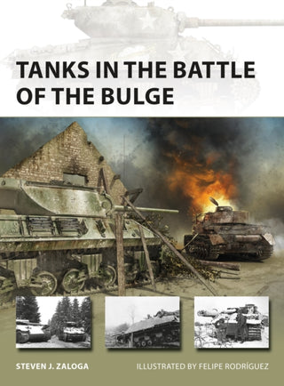Cover image for 9781472839220 - Tanks in the Battle of the Bulge