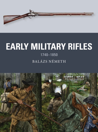 Cover image for 9781472842312 - Early Military Rifles