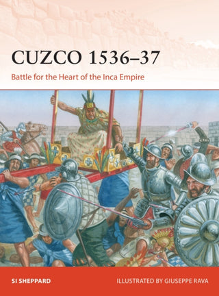 Cover image for 9781472843807 - Cuzco 1536–37