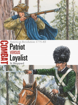 Cover image for 9781472844200 - Patriot vs Loyalist