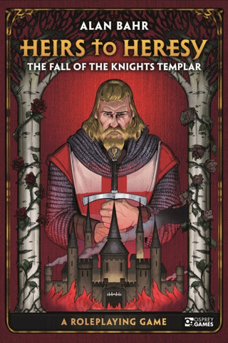 Cover image for 9781472847607 - Heirs to Heresy: The Fall of the Knights Templar