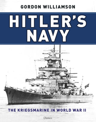 Supplemental image for 9781472847928 - Hitler's Navy