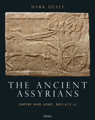 Cover image for 9781472848093 - The Ancient Assyrians