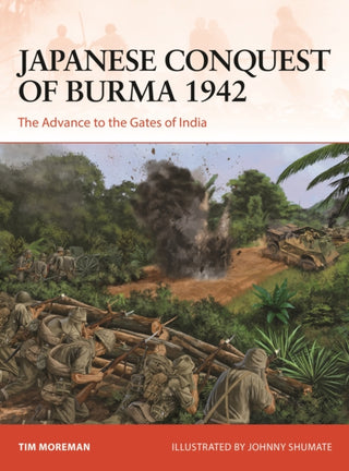 Cover image for 9781472849731 - Japanese Conquest of Burma 1942