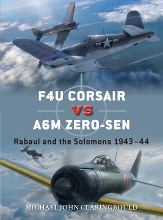 Cover image for 9781472850614 - F4U Corsair versus A6M Zero-sen
