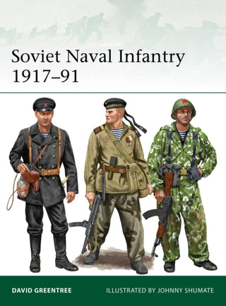 Cover image for 9781472851628 - Soviet Naval Infantry 1917–91