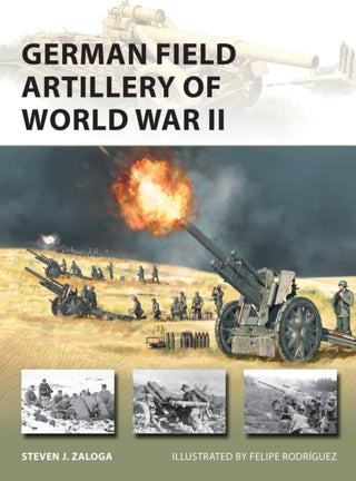 Cover image for 9781472853974 - German Field Artillery of World War II