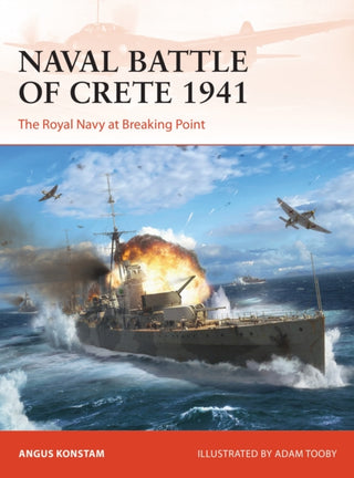 Cover image for 9781472854049 - Naval Battle of Crete 1941