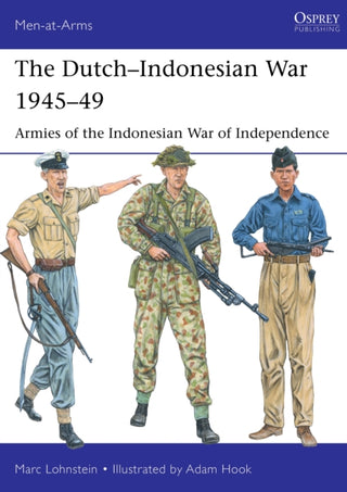 Cover image for 9781472854742 - The Dutch–Indonesian War 1945–49