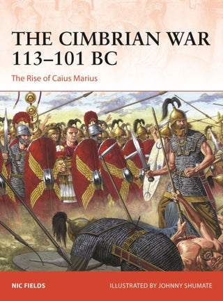 Cover image for 9781472854919 - The Cimbrian War 113–101 BC