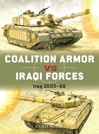 Cover image for 9781472855749 - Coalition Armor vs Iraqi Forces