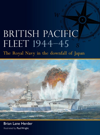 Cover image for 9781472856777 - British Pacific Fleet 1944–45