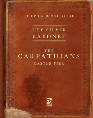 Cover image for 9781472858788 - The Silver Bayonet: The Carpathians: Castle Fier