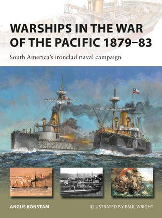 Cover image for 9781472861245 - Warships in the War of the Pacific 1879–83