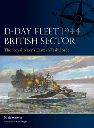 Cover image for 9781472861306 - D-Day Fleet 1944, British Sector