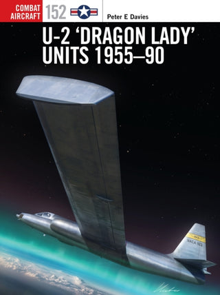 Cover image for 9781472861689 - U-2 ‘Dragon Lady’ Units 1955–90