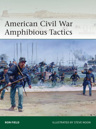 Cover image for 9781472863164 - American Civil War Amphibious Tactics