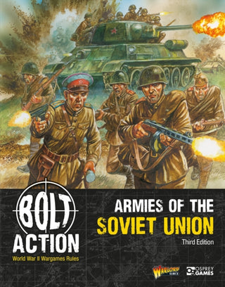 Cover image for 9781472863973 - Bolt Action: Armies of the Soviet Union: Third Edition
