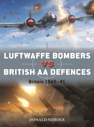 Cover image for 9781472865762 - Luftwaffe Bombers vs British AA Defences