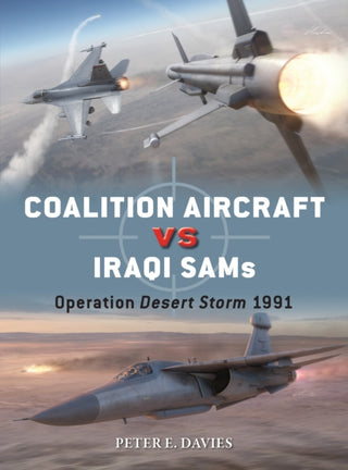 Cover image for 9781472866011 - Coalition Aircraft vs Iraqi SAMs