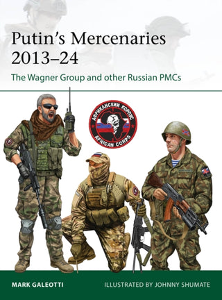 Cover image for 9781472866240 - Putin's Mercenaries, 2013–24