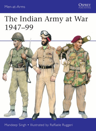 Cover image for 9781472868015 - The Indian Army at War 1947–99