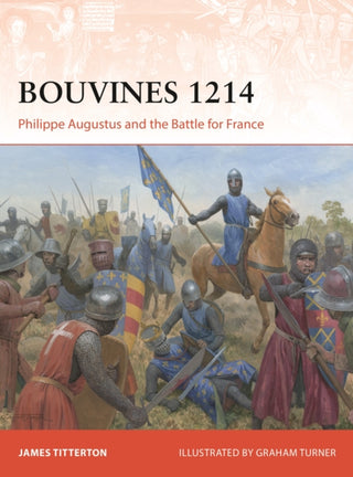 Cover image for 9781472868824 - Bouvines 1214