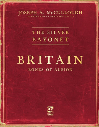 Cover image for 9781472869357 - The Silver Bayonet: Britain: Bones of Albion