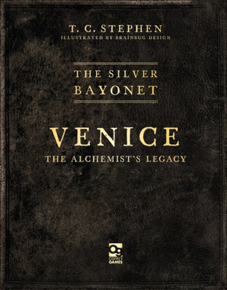 Cover image for 9781472870292 - The Silver Bayonet: Venice: The Alchemist's Legacy
