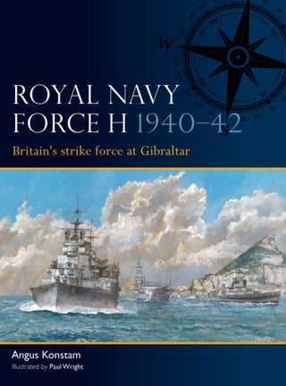Supplemental image for 9781472870940 - Royal Navy Force H 1940–42