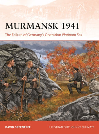 Cover image for 9781472871404 - Murmansk 1941