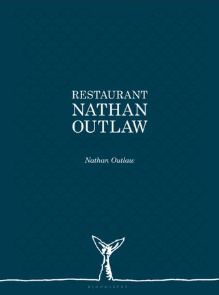 Cover image for 9781472953186 - Restaurant Nathan Outlaw