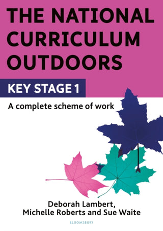 Cover image for 9781472966599 - The National Curriculum Outdoors: KS1
