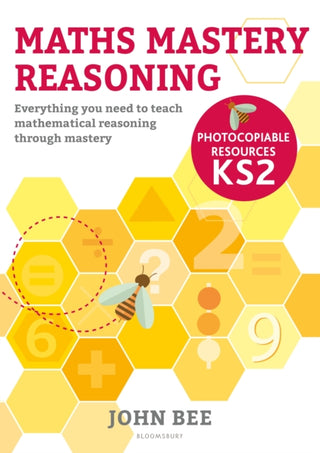 Cover image for 9781472969323 - Maths Mastery Reasoning: Photocopiable Resources KS2